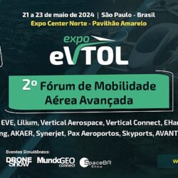 Expo eVTOL 2024: Fórum sobre Mobilidade Aérea Avançada com 10% de desconto na inscrição até 30/4