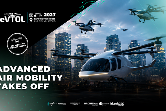Expo eVTOL 2027 will feature the Air Mobility Summit Latam and a dedicated area for AAM