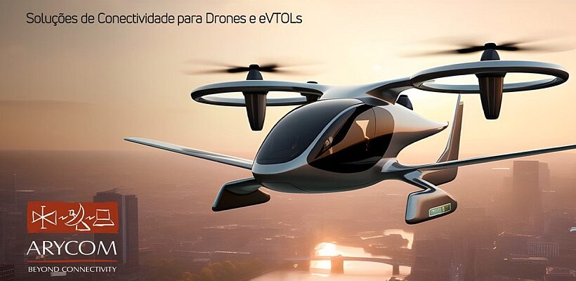 Arycom apresenta Soluções de Conectividade na Expo eVTOL 2025