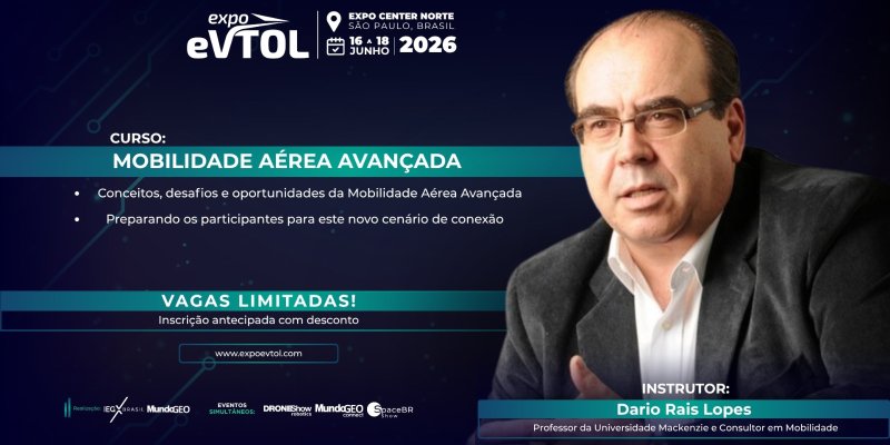Curso na Expo eVTOL 2026 abordará temas de Mobilidade Aérea Avançada