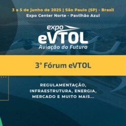 3º Fórum eVTOL debate o que falta para a Mobilidade Aérea Urbana decolar