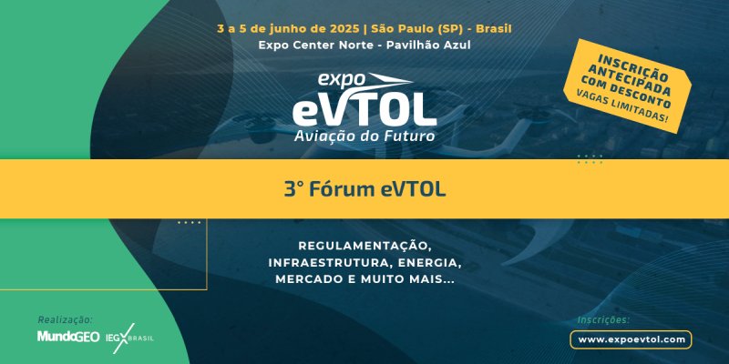 3º Fórum eVTOL debate o que falta para a Mobilidade Aérea Urbana decolar 3º Fórum eVTOL debate o que falta para a Mobilidade Aérea Urbana decolar