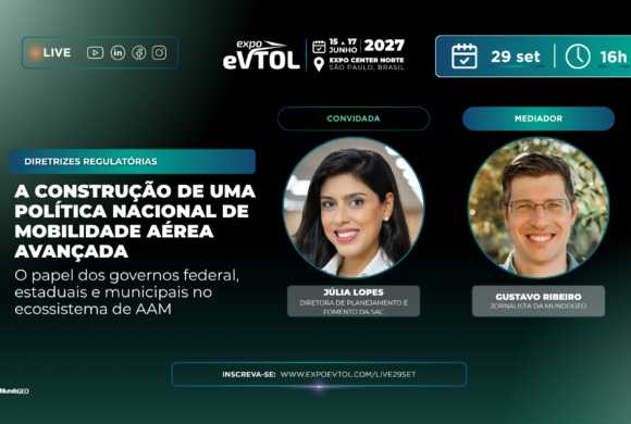Live: A construção de uma Política Nacional de Mobilidade Aérea Avançada Live: A construção de uma Política Nacional de Mobilidade Aérea Avançada