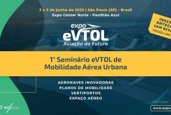 1º Seminário eVTOLs no Ecossistema de Mobilidade Aérea Urbana reúne prefeitos e especialistas 1º Seminário eVTOLs no Ecossistema de Mobilidade Aérea Urbana reúne prefeitos e especialistas