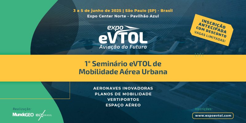 1º Seminário eVTOLs no Ecossistema de Mobilidade Aérea Urbana reúne prefeitos e especialistas 1º Seminário eVTOLs no Ecossistema de Mobilidade Aérea Urbana reúne prefeitos e especialistas